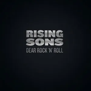 Rising Sons - Dear Rock 'n' Roll